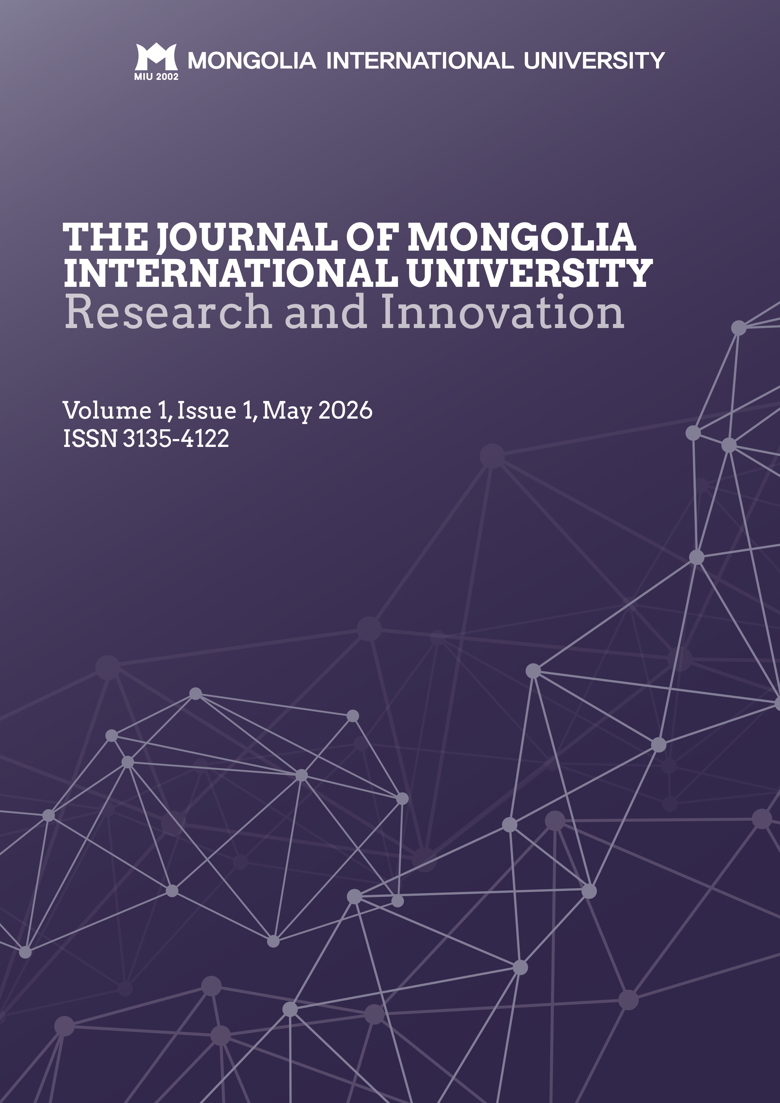 					View Vol. 1 No. 1 (2026): The Journal of Mongolia International University: Research & Innovation
				